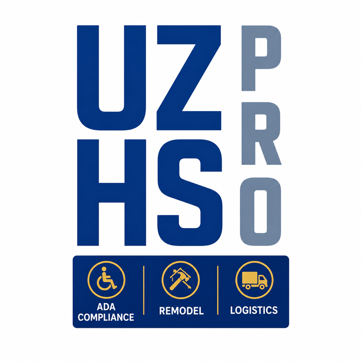 UZHS PRO — ADA Compliance, Remodel, Logistics